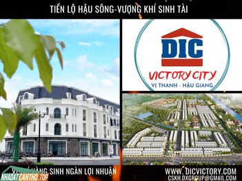 Đất nền tại KĐT DIC Victory City Hậu Giang – Cơ hội đầu tư sinh lời cao