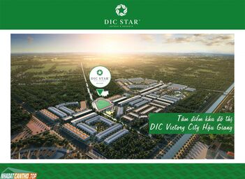 DIC VICTORY CITY HẬU GIANG - BIỂU TƯỢNG SỐNG MỚI CỦA THÀNH PHỐ VỊ THANH