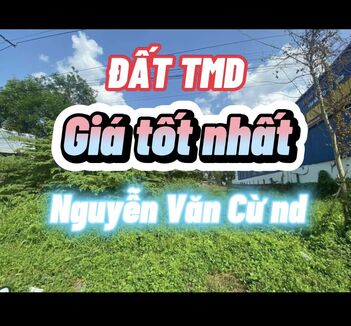 ⚠️BÁN GẤP⚠️ ☘️☘️☘️ ĐẤT TMD GIÁ TỐT NHẤT - MẶT TIỀN NGUYỄN VĂN CỪ ND - ĐOẠN GẦN CHỢ MỸ KHÁNH